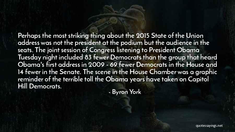 Capitol Hill Quotes By Byron York Capitol Hill Quotes By Byron York