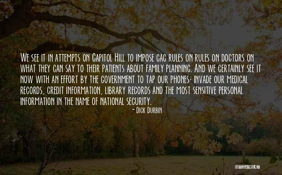 Capitol Hill Quotes By Dick Durbin