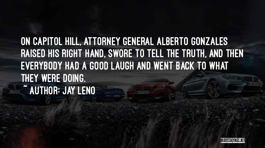 Capitol Hill Quotes By Jay Leno