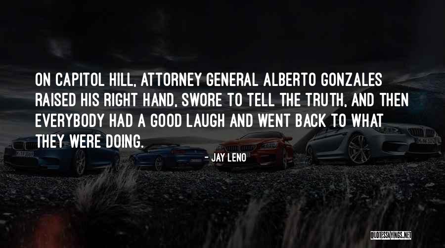 Capitol Hill Quotes By Jay Leno