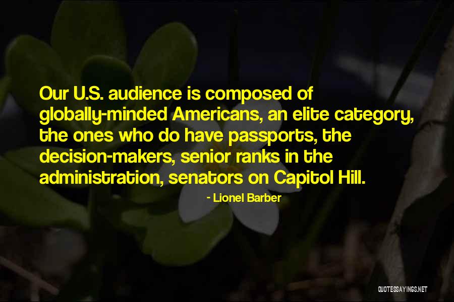 Capitol Hill Quotes By Lionel Barber Capitol Hill Quotes By Lionel Barber