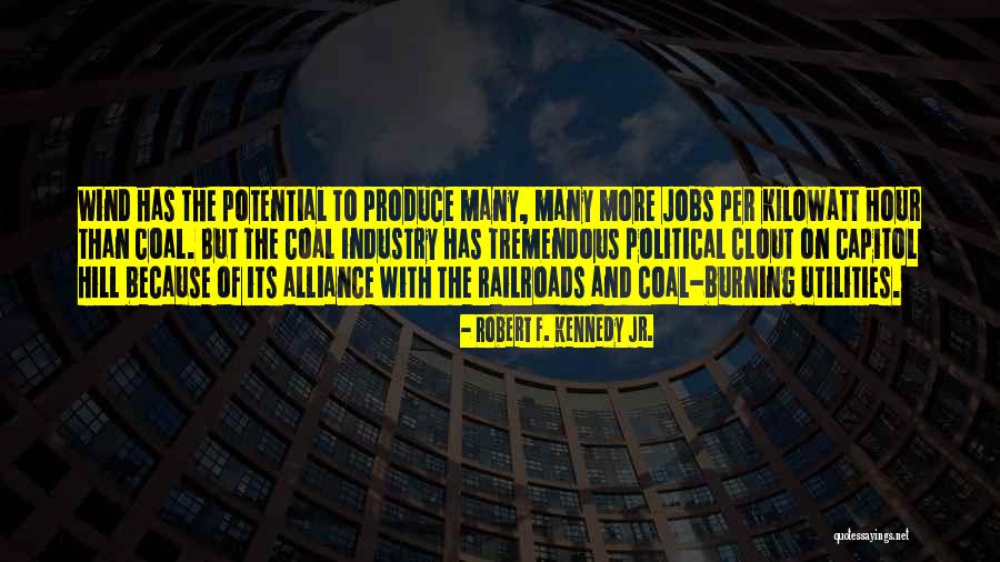 Capitol Hill Quotes By Robert F. Kennedy Jr. Capitol Hill Quotes By Robert F. Kennedy Jr.