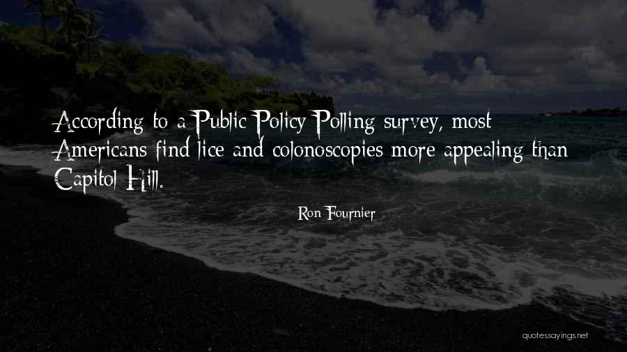 Capitol Hill Quotes By Ron Fournier Capitol Hill Quotes By Ron Fournier