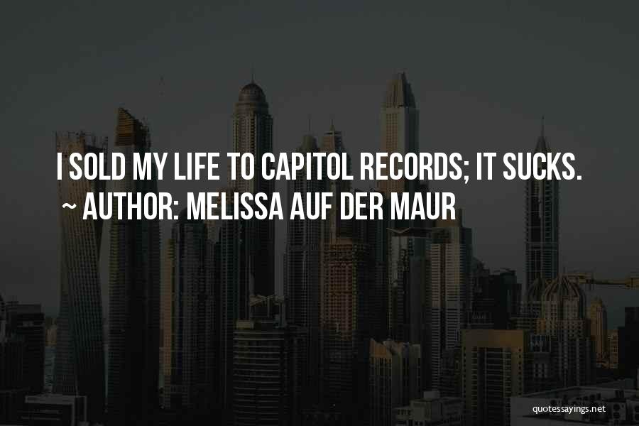 Capitol Quotes By Melissa Auf Der Maur