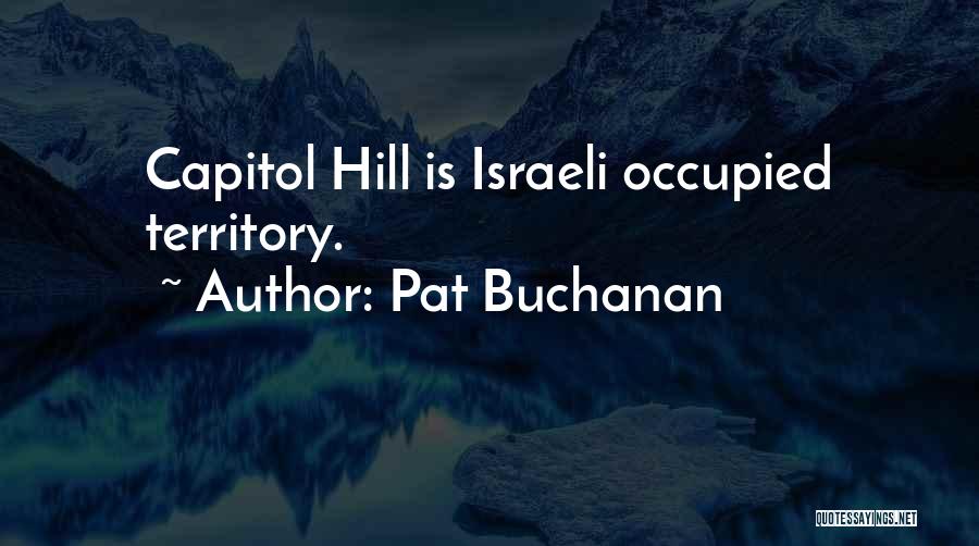 Capitol Quotes By Pat Buchanan