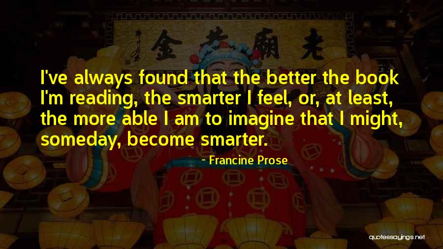 Capitolul 11 Quotes By Francine Prose Capitolul 11 Quotes By Francine Prose