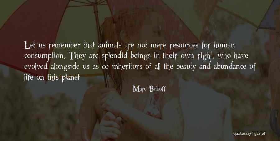 Capitulations Ap Quotes By Marc Bekoff Capitulations Ap Quotes By Marc Bekoff