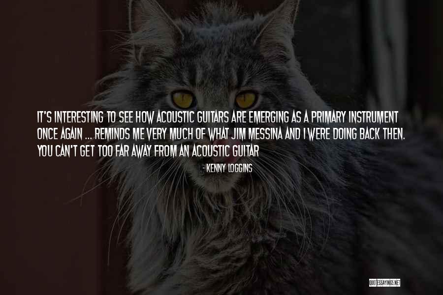 Caplinger Woods Quotes By Kenny Loggins Caplinger Woods Quotes By Kenny Loggins