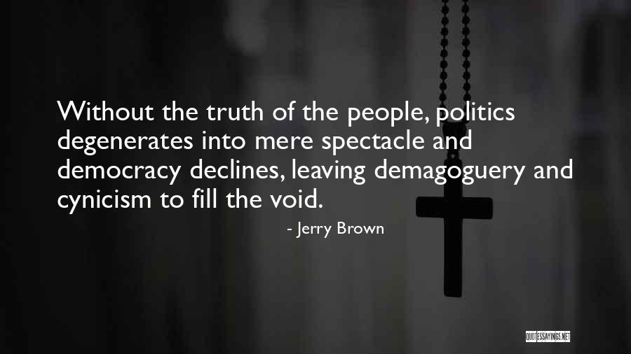 Capoeirassu Quotes By Jerry Brown Capoeirassu Quotes By Jerry Brown