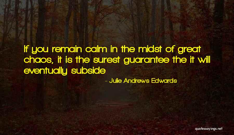Capois La Mort Quotes By Julie Andrews Edwards Capois La Mort Quotes By Julie Andrews Edwards