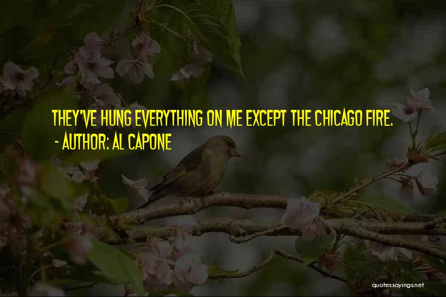 Capone Quotes By Al Capone