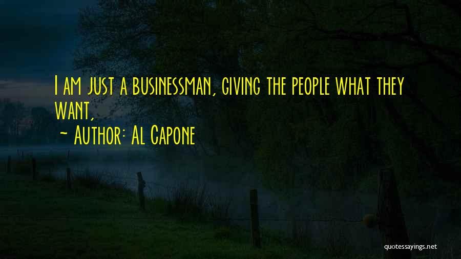 Capone Quotes By Al Capone