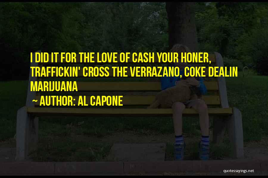 Capone Quotes By Al Capone