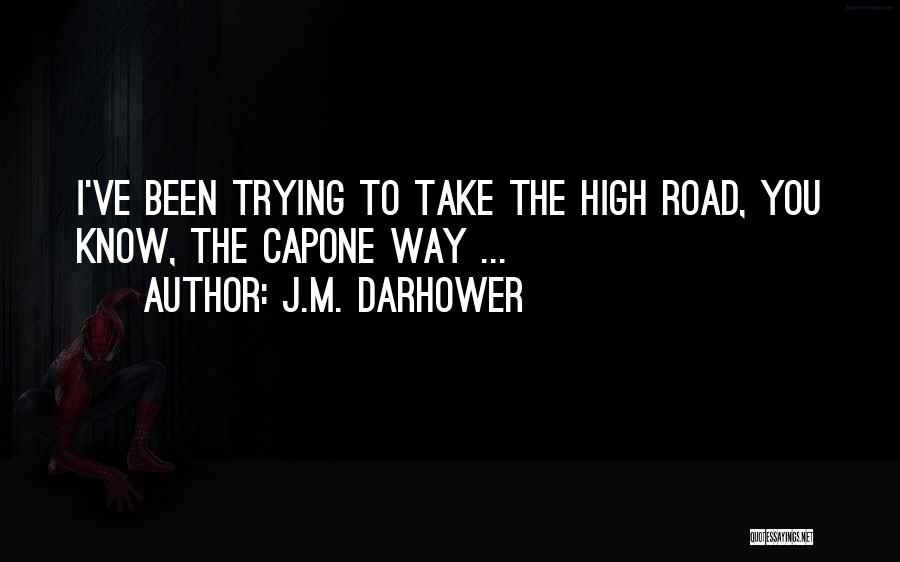 Capone Quotes By J.M. Darhower