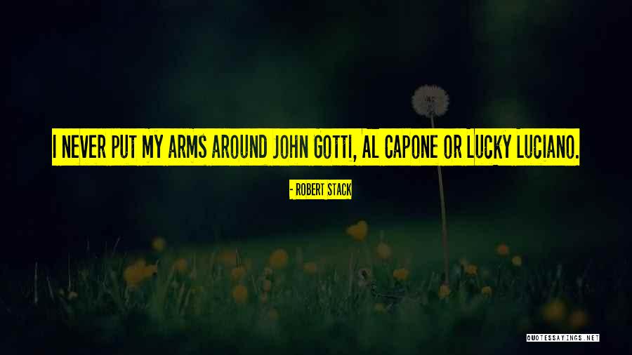 Capone Quotes By Robert Stack Capone Quotes By Robert Stack