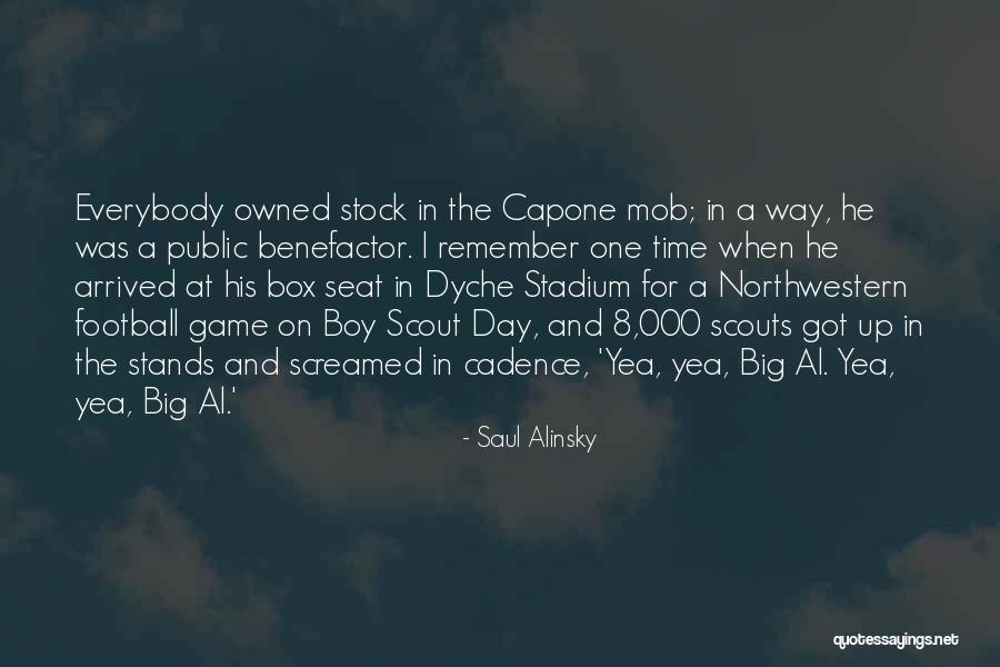 Capone Quotes By Saul Alinsky Capone Quotes By Saul Alinsky