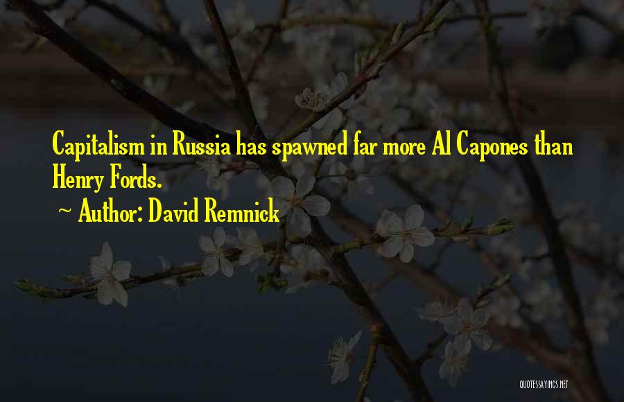 Capones Quotes By David Remnick