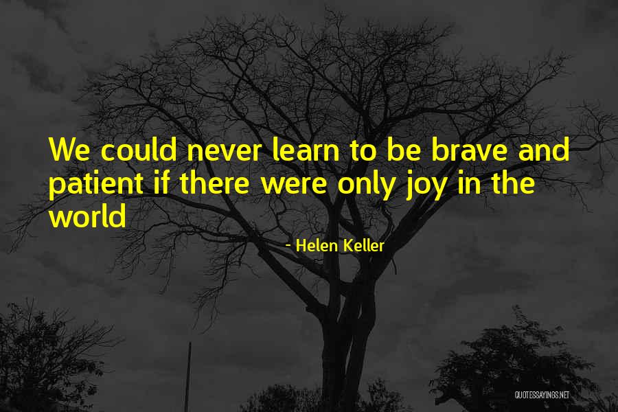 Caporales Musica Quotes By Helen Keller