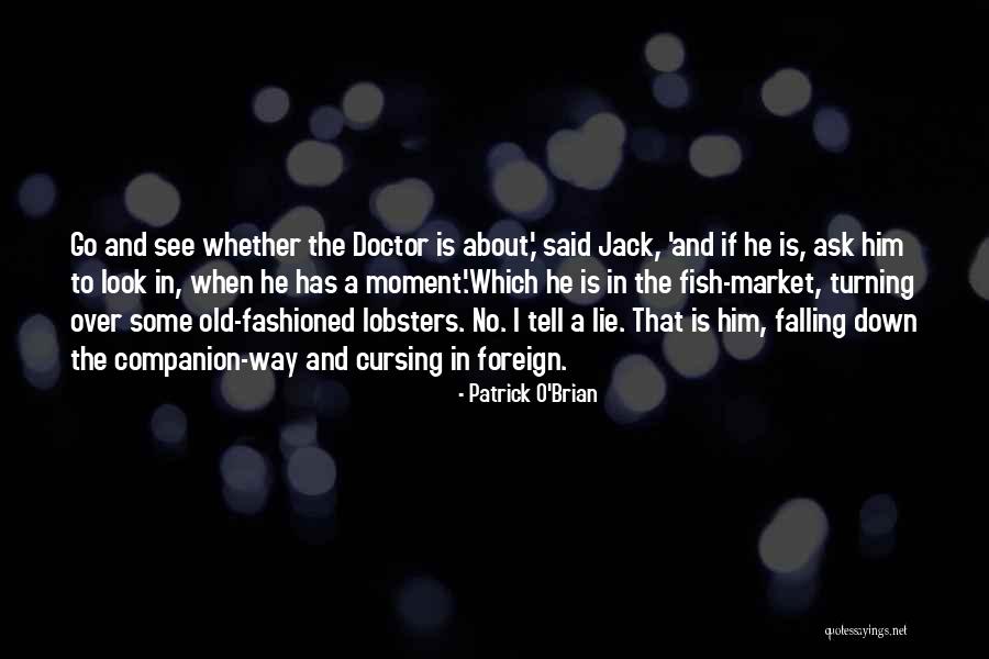 Caporales Musica Quotes By Patrick O'Brian