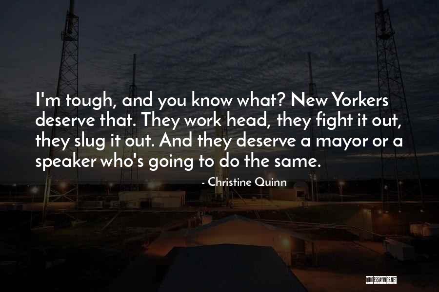 Caporalitas Quotes By Christine Quinn Caporalitas Quotes By Christine Quinn