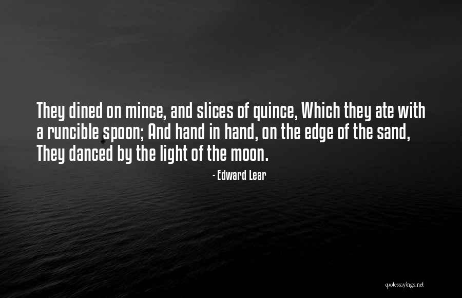 Caporusso Mafia Quotes By Edward Lear Caporusso Mafia Quotes By Edward Lear