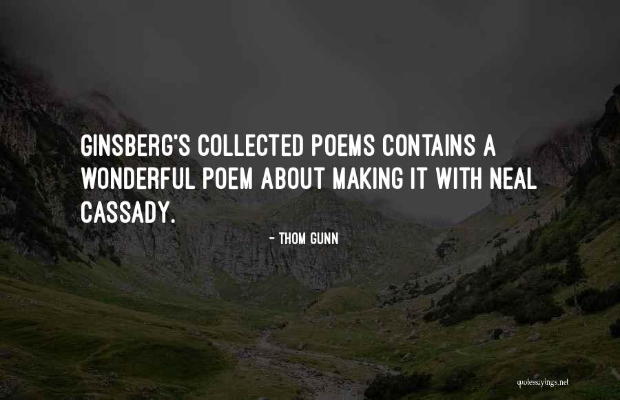 Capote Cast Quotes By Thom Gunn Capote Cast Quotes By Thom Gunn
