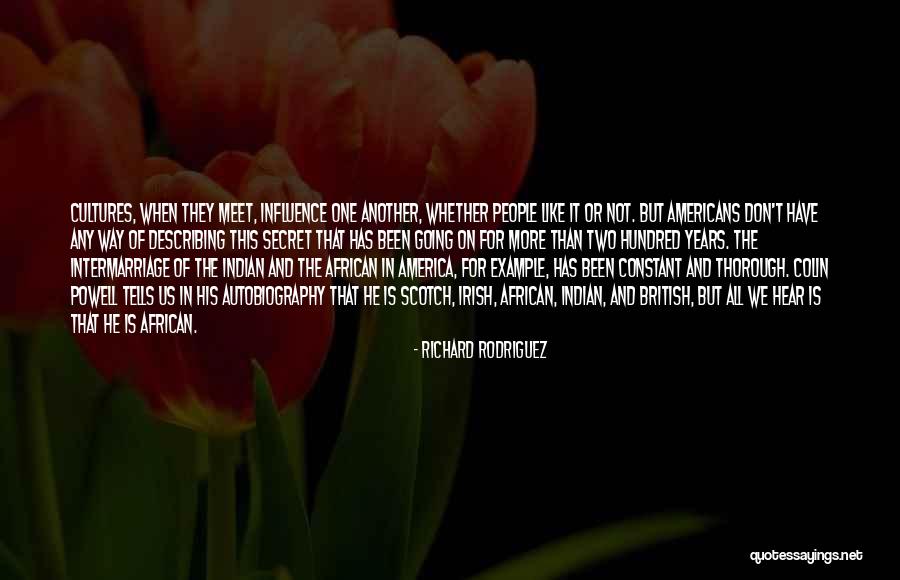 Capotorto Vitantonio Quotes By Richard Rodriguez Capotorto Vitantonio Quotes By Richard Rodriguez