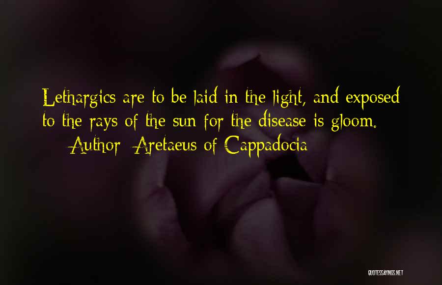 Cappadocia Quotes By Aretaeus Of Cappadocia