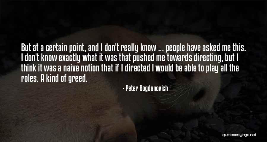 Cappas Quotes By Peter Bogdanovich Cappas Quotes By Peter Bogdanovich