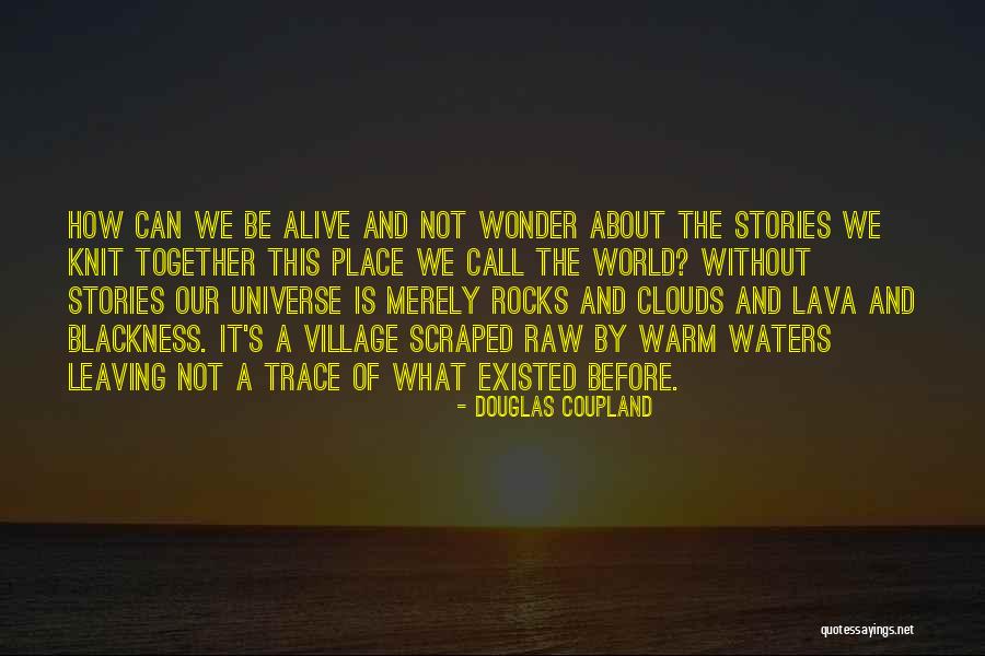 Capped Honey Quotes By Douglas Coupland Capped Honey Quotes By Douglas Coupland