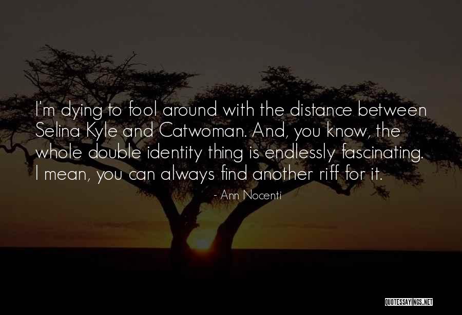 Cappellano Wine Quotes By Ann Nocenti Cappellano Wine Quotes By Ann Nocenti