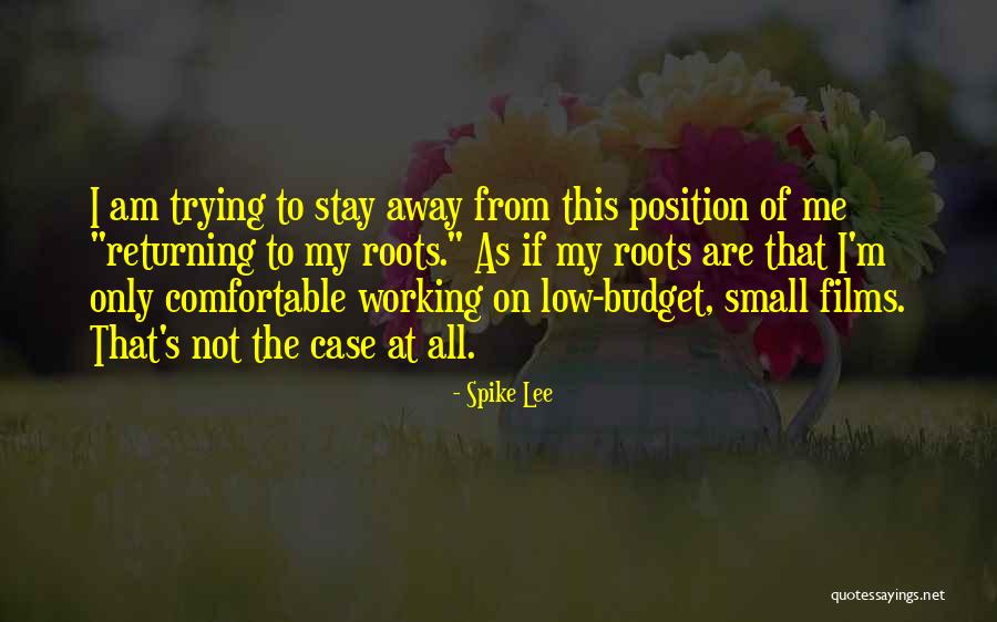 Cappersmall Quotes By Spike Lee Cappersmall Quotes By Spike Lee
