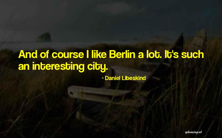 Cappiello Construction Quotes By Daniel Libeskind Cappiello Construction Quotes By Daniel Libeskind