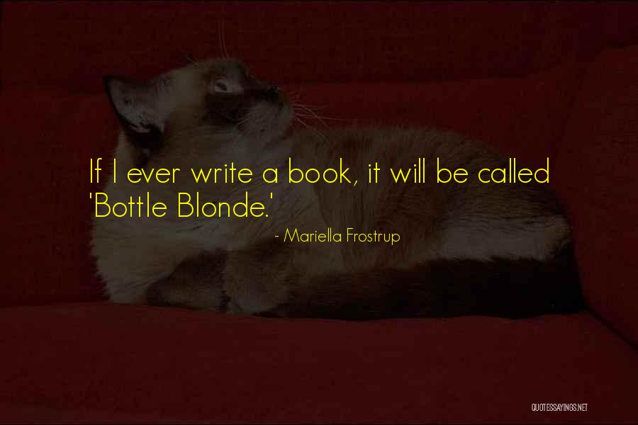 Capponi Quotes By Mariella Frostrup