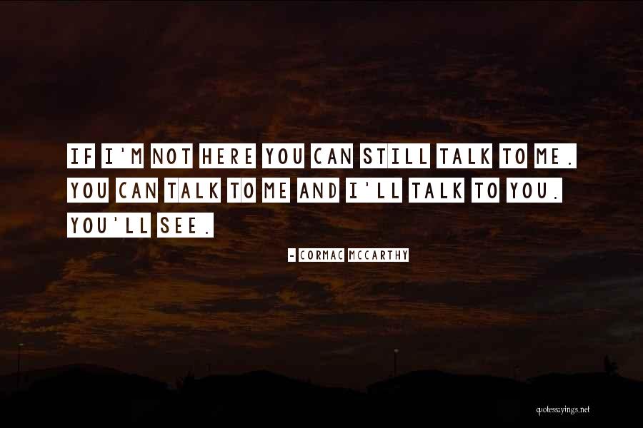 Cappuccio Enterprises Quotes By Cormac McCarthy Cappuccio Enterprises Quotes By Cormac McCarthy