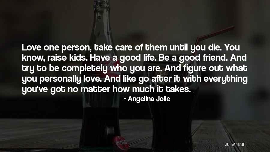 Capretz Method Quotes By Angelina Jolie Capretz Method Quotes By Angelina Jolie