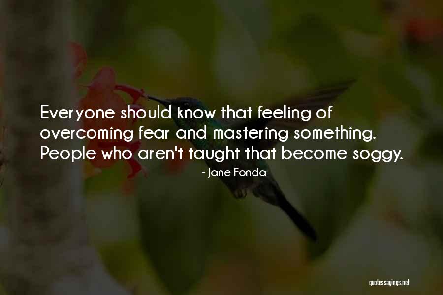 Capretz Method Quotes By Jane Fonda Capretz Method Quotes By Jane Fonda