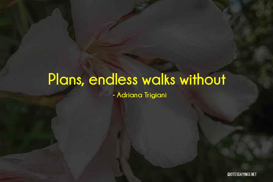 Capricciosas Quotes By Adriana Trigiani Capricciosas Quotes By Adriana Trigiani