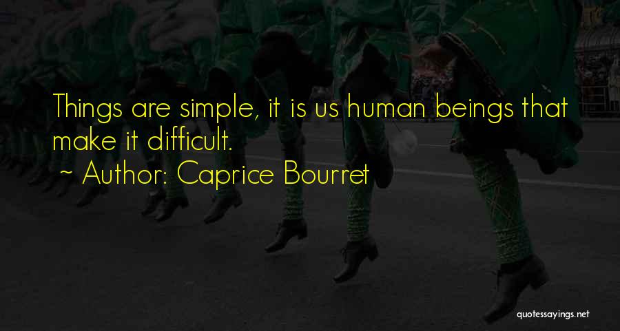 Caprice Bourret Quotes 1769585