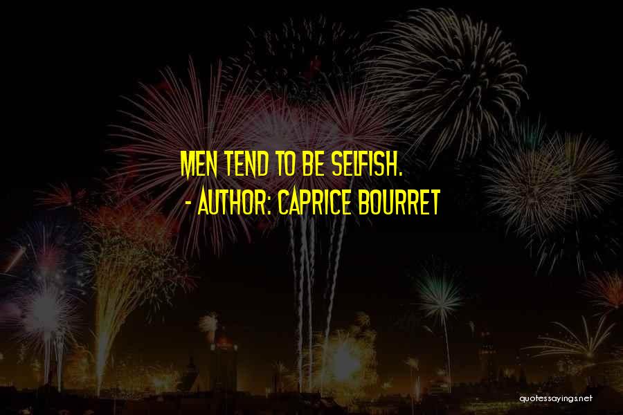 Caprice Bourret Quotes 2133077