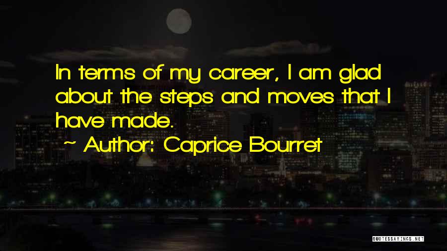 Caprice Bourret Quotes 88343