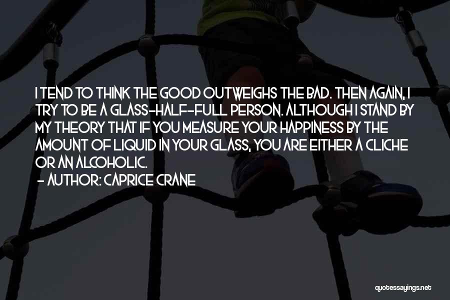 Caprice Crane Quotes 1561513