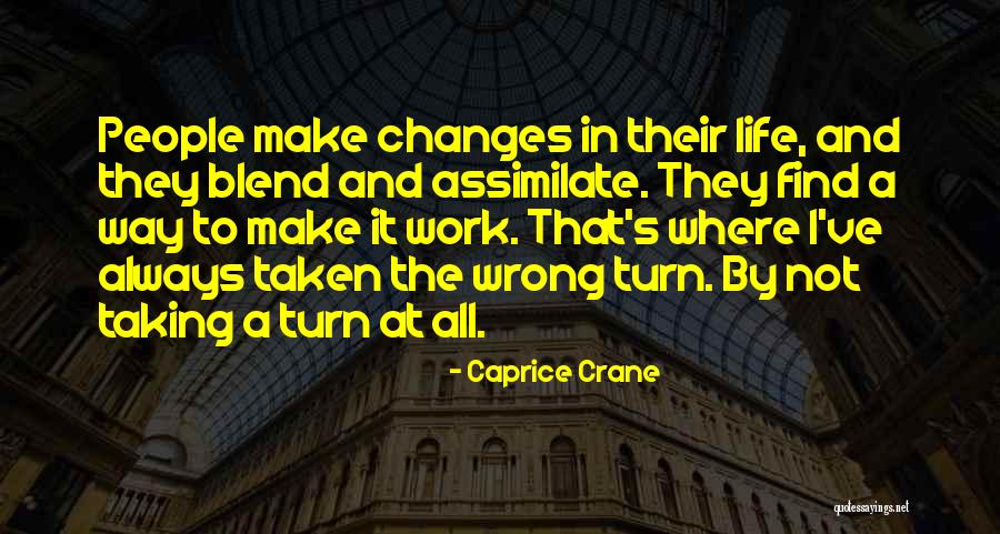 Caprice Crane Quotes 776568