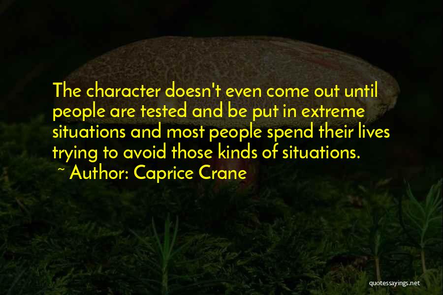 Caprice Crane Quotes 776974