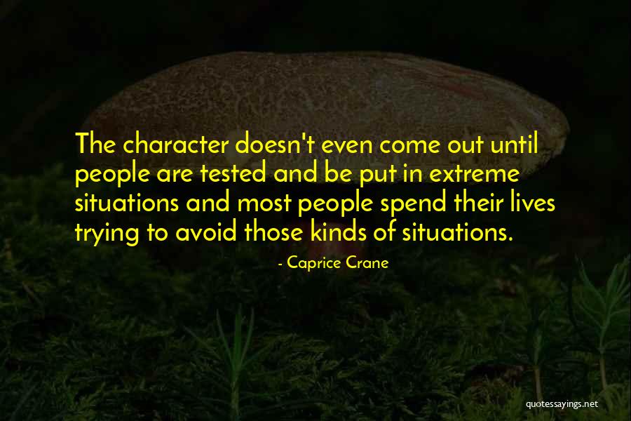 Caprice Crane Quotes 776974