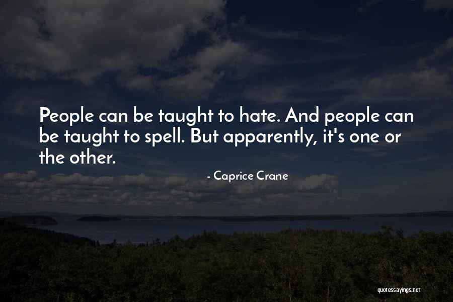 Caprice Crane Quotes 784921