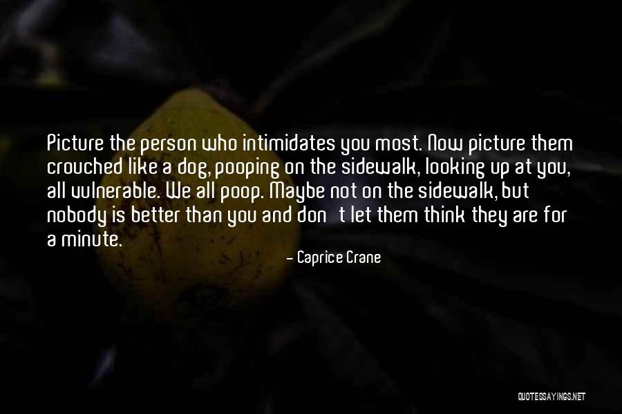 Caprice Crane Quotes 801875