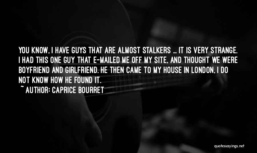 Caprice Quotes By Caprice Bourret