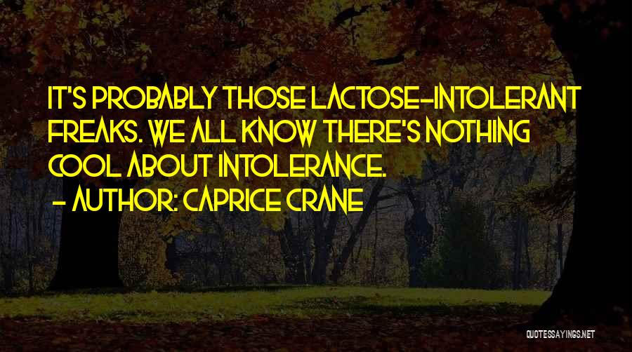 Caprice Quotes By Caprice Crane