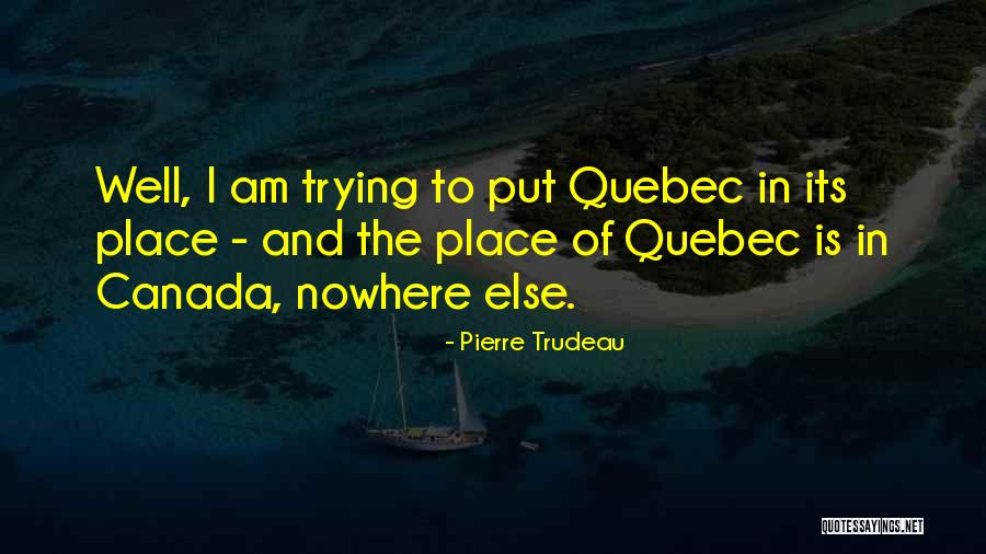 Capricho In English Quotes By Pierre Trudeau Capricho In English Quotes By Pierre Trudeau